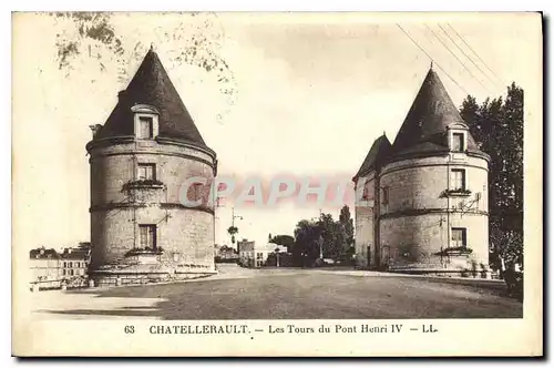 Cartes postales Chatellerault Les Tours du Pont Henri IV