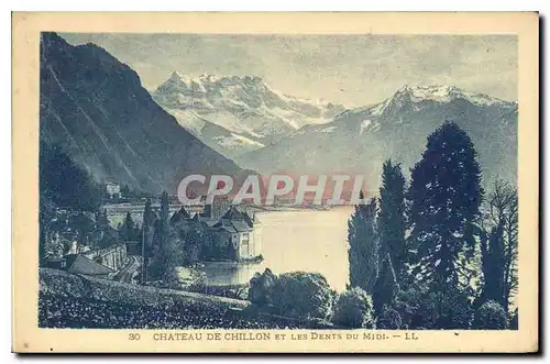 Cartes postales Chateau de Chillon et les Dents du Midi