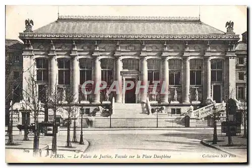 Ansichtskarte AK Paris Le Palais de Justice Facade sur la Place Dauphine