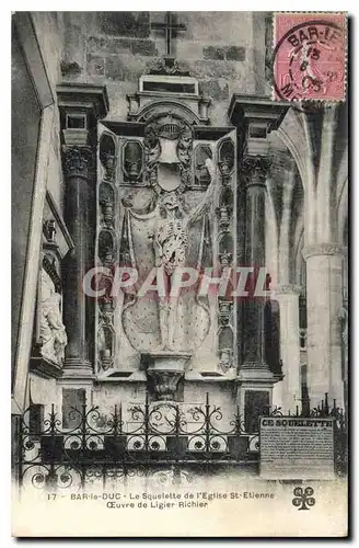 Cartes postales Bar le Duc Le Squaelette de l'Eglise St Etienne Ligier Richier