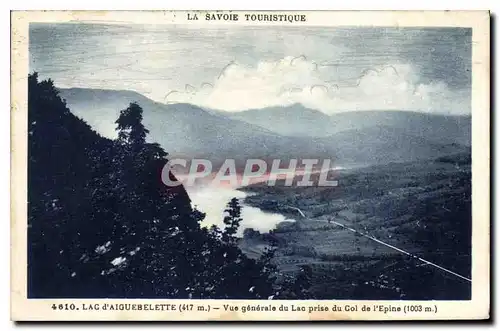 Ansichtskarte AK La Savoie Touristique Lac d'Aiguebelete Vue generale du Lac prise du Col de l'Epine