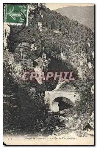 Cartes postales Gorges de la Bourne Le Pont de Valchevriere