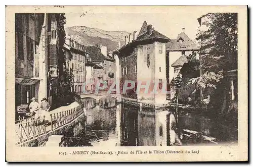 Cartes postales Annecy Hte Savole Palais de l'Ile et le Thiou Deversoir du Lac