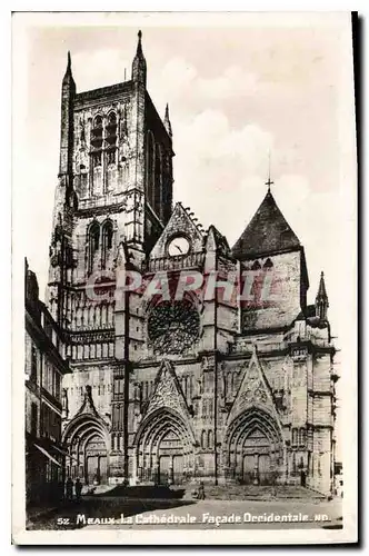 Cartes postales Meaux la Cathedrale Facade Occidentale