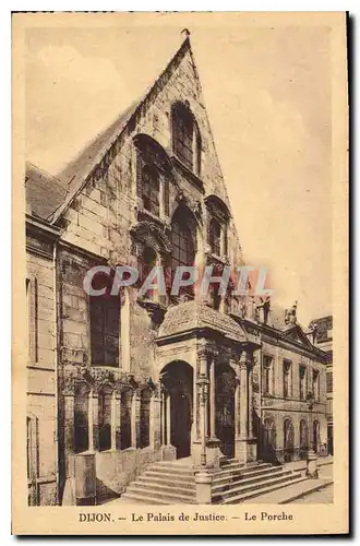 Ansichtskarte AK Dijon Le Palais de Justice Le Porche