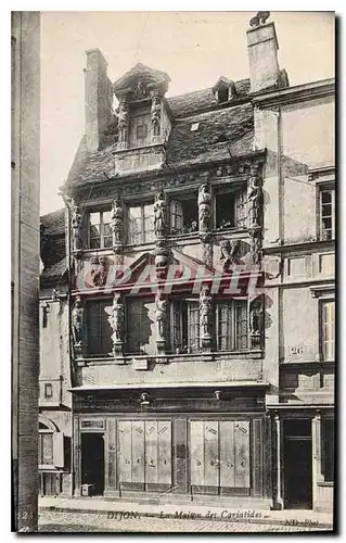 Cartes postales Dijon la maison des Cariatides