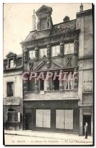 Cartes postales Dijon la maison des Cariatides