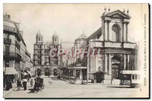 Ansichtskarte AK Dijon l'eglise Saint Michel et la Chambre du Commerce