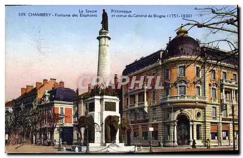 Cartes postales La Savoie Pittoresque Chambery fontaine des Elephants et statue du generale de Boigne 1751 1830