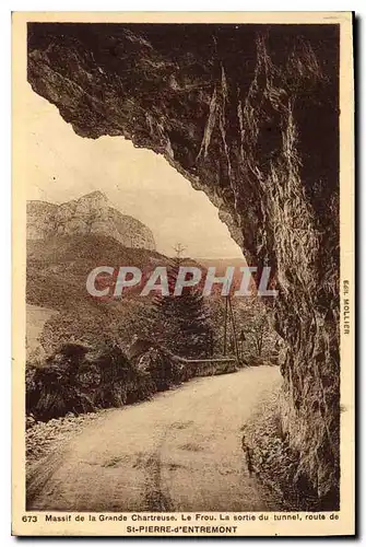 Ansichtskarte AK Massif de la Grande Chartreuse le Frou la sortie du Tunnel route de St Pierre d'Entremont