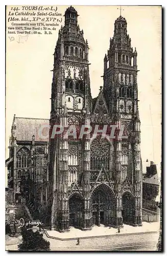 Cartes postales Tours I et L la cathedrale Saint Gatien Mon hist XV et XVi S commencee ver 1170 terminee vers 15