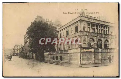 Cartes postales Paris rue Bayard maison Francois I