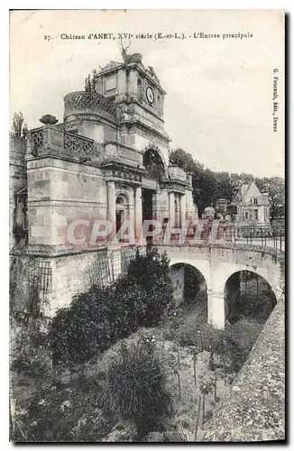 Ansichtskarte AK Chateau d'Anet XVI siecle E et L L'Entree principale