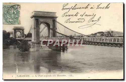 Ansichtskarte AK Tarascon Le Pont suspendu vers Beaucaire