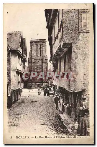 Cartes postales Morlaix La Rue Basse et l'Eglise St Mathieu