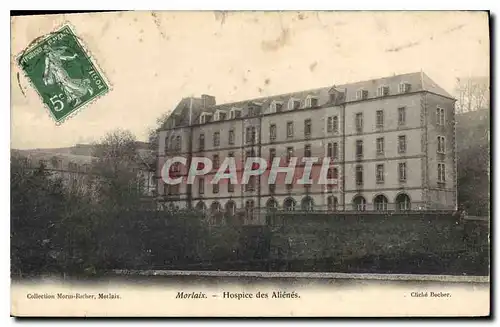 Ansichtskarte AK Morlaix Hospice des Alienes