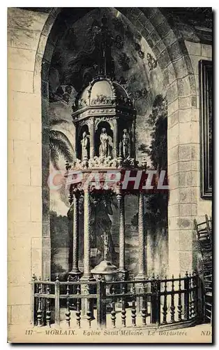 Cartes postales Morlaix Eglise St Melaine Le Baptistere