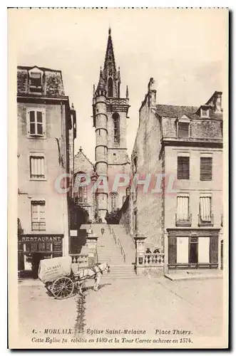 Ansichtskarte AK Morlaix Eglise St Melaine Place Thiers