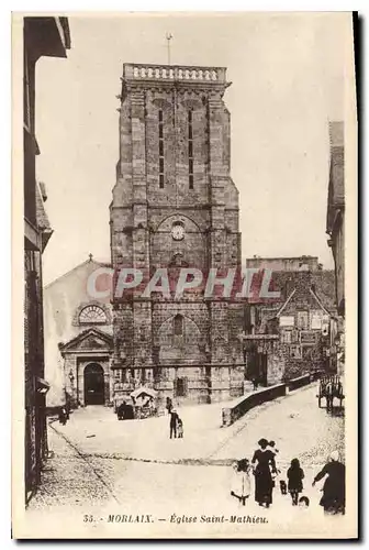 Ansichtskarte AK Morlaix Eglise St Mathieu