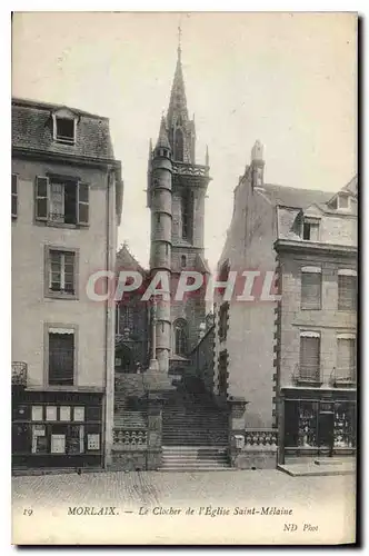 Cartes postales Morlaix Le Clocher de l'Eglise St Melaine