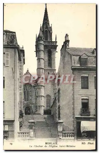 Cartes postales Morlaix Le Clocher de l'Eglise St Melaine