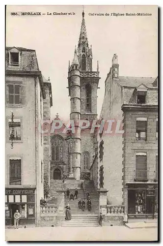 Cartes postales Morlaix Le Clocher et le Calvaire de l'Eglise St Melaine