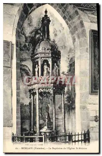 Cartes postales Morlaix Finistere Le Baptistere de l'Eglise St Melaine