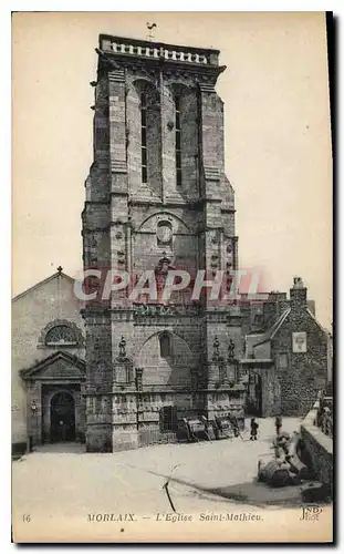 Ansichtskarte AK Morlaix L'Eglise de St Mathieu