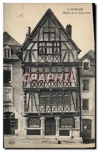 Cartes postales Morlaix La Maison de la Reine Anne