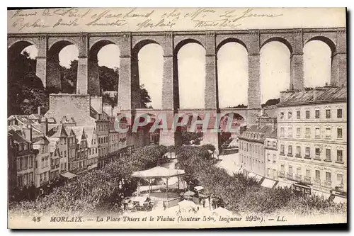 Ansichtskarte AK Morlaix La Place Thiers et le Viaduc