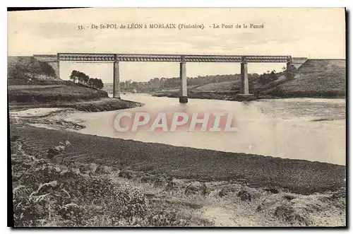 Ansichtskarte AK De St Pol de Leon a Morlaix Finistere Le Pont de la Penze