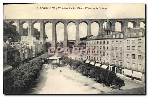 Ansichtskarte AK Morlaix Finistere La Place Thiers et le Viaduc