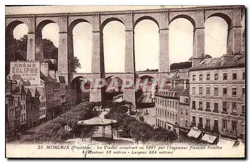 Ansichtskarte AK Morlaix Finistere Le Viaduc