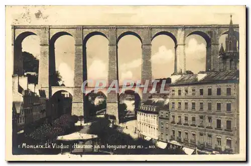 Ansichtskarte AK Morlaix Le Viaduc Hauteur