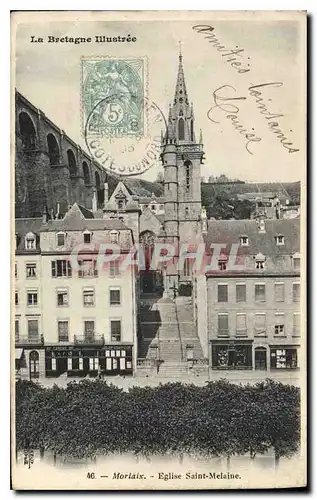 Ansichtskarte AK Morlaix La Bretagne Illustree Eglise Saint Melaine