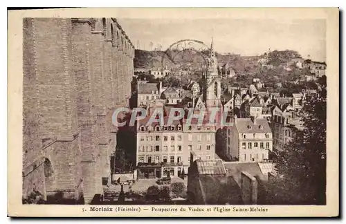 Cartes postales Morlaix Finistere Perspective du Viaduc et l'Eglise Sainte Melaine