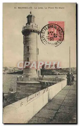 Ansichtskarte AK Marseille la Jetee le Phare Ste Marie