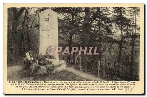 Cartes postales La Tombe de Clemenceau c'est dans ce coin sauvage et pittoresque au bois du Colombier a Mouchamp