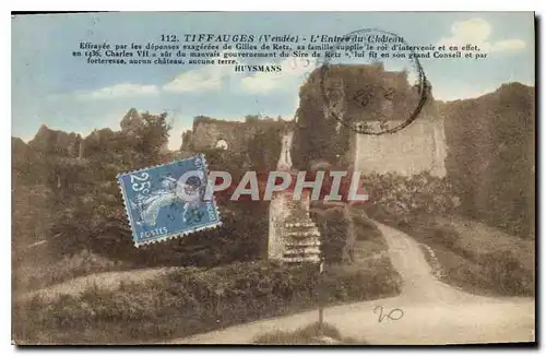 Cartes postales Tiffaugues Vendee l'entree du chateau Effrayee par les depenses exagerees de Gilles de Retz sa f