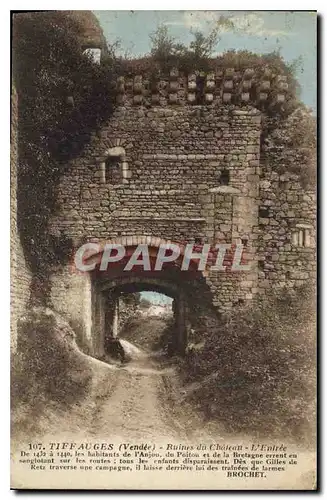 Cartes postales Tiffaugues Vendee Ruines du chateau l'entree de 1432 a 1440 les habitants de l'Anjou du poitou e