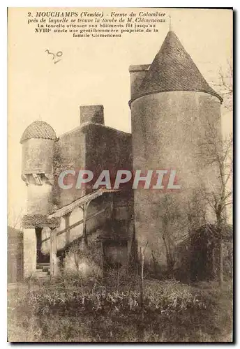 Cartes postales Mouchamps Vendee Ferme du Colombier pres de laquelle se trouve la tombe de M Clemenceau