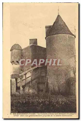 Ansichtskarte AK Au Colombier Vendee la Tourelle attenant aux batiments fut jusqu'au XVIII siecle une gentilhommi