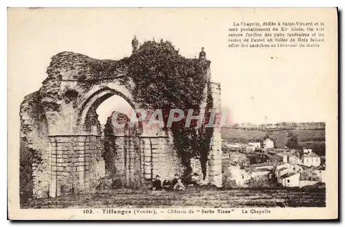 Ansichtskarte AK Tiffauges Vendee chateau de Barbe Bleue la chapelle