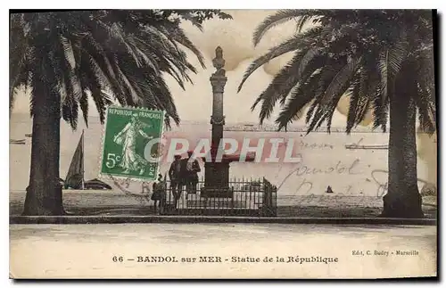 Cartes postales Bandol sur Mer statue de la Republique