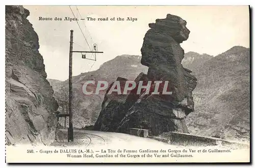 Cartes postales Route des Alpes de Daluis A M La Tote de Femme Gardienne des Gorges du Var et de Guillaumes