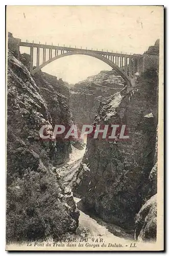 Ansichtskarte AK Haute Villee du Var Le Pont du Train dans les Gorges du Daluis