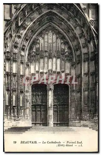 Ansichtskarte AK Beauvais La Cathedrale Portail Sud