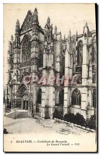 Ansichtskarte AK Beauvais La Cathedrale Le Grand Portail