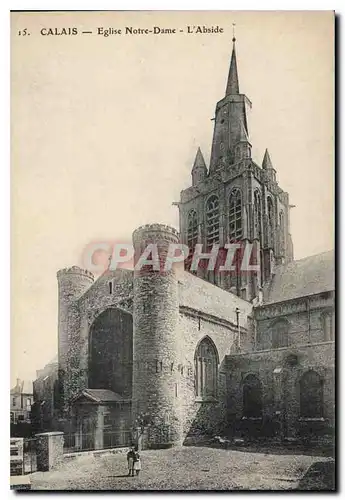 Cartes postales Calais Notre Dame l'Abside