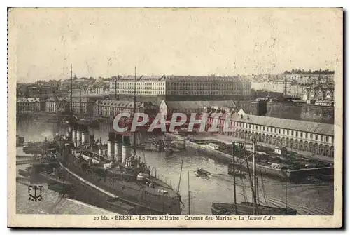 Cartes postales Brest Le Port Militaire Caserne des Marins La Jeanne d'Arc Bateaux